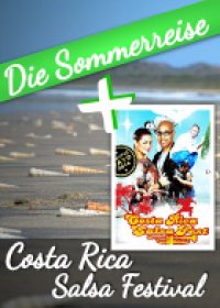 Tanzreise nach Costa Rica im Sommer 2014